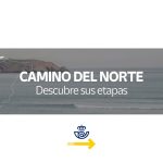 Descubre el Camino de Santiago del Norte con nuestro mapa detallado: ¡la mejor guía para tu peregrin...