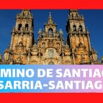 Planifica tu Camino de Santiago desde Sarria en 5 etapas: Una guía completa para disfrutar de esta i...
