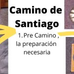 Consejos útiles: Cómo prepararse para el Camino de Santiago y disfrutar al máximo de esta aventura ú...