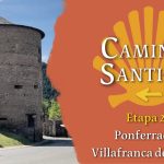 Descubre la inolvidable etapa 24 del Camino de Santiago: ¡Una experiencia única que debes vivir!
