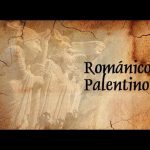 Descubre la guía completa del románico palentino: historia, arquitectura y secretos